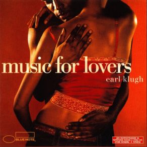 Download track Like A Lover Earl Klugh