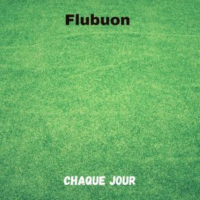 Download track Tout Pour Toi Flubuon