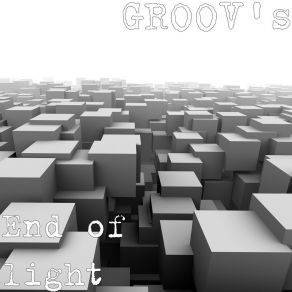 Download track End Of Light GROOV's