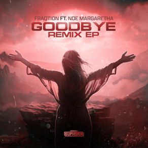 Download track Goodbye (K3nto Remix) Noe MargarethaK3nto