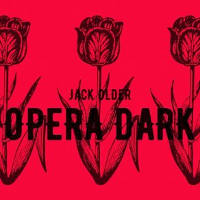 Download track Darkest Older Jack