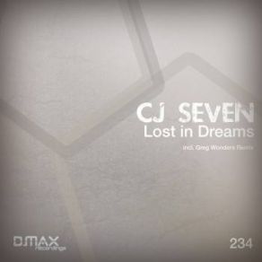 Download track Lost In Dreams (Greg Wonders Remix) CJ Seven