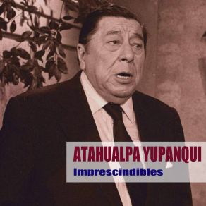 Download track La Arribeña Atahualpa Yupanqui