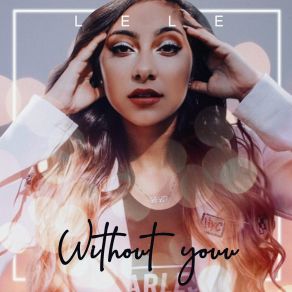 Download track Without You Lele