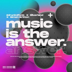 Download track Music Is The Answer (Silverland Remix DJ Edit) Silverland