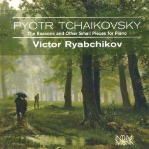 Download track 01 - 6 Morceaux, Op. 19 - No. 1. Reverie Du Soir Piotr Illitch Tchaïkovsky