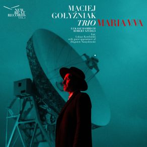 Download track Where Art Thou! Maciej Gołyźniak TrioLukasz Korybalski