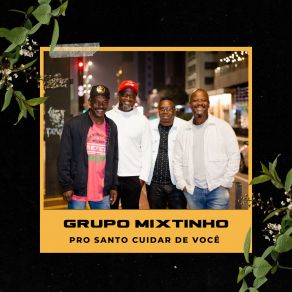 Download track Pro Santo Cuidar De Você Grupo Mixtinho