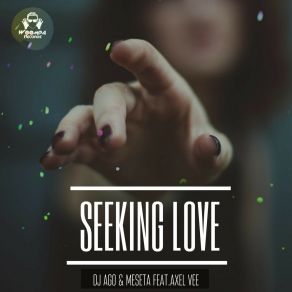 Download track Seeking Love (Radio Edit) Axel Vee