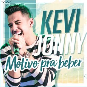 Download track Motivo Pra Beber Kevi Jonny