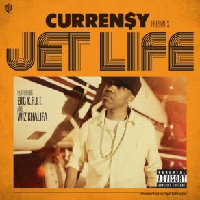 Download track Jet Life Wiz Khalifa, Big K. R. I. T., Curren$ Y