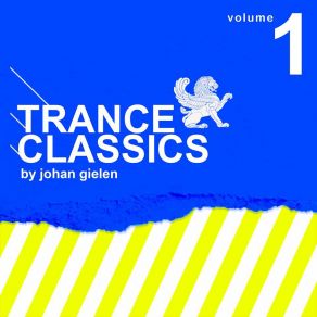 Download track Trance Classics By Johan Gielen Mix 2 Johan Gielen