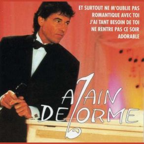 Download track Et Surtout Ne M'oublie Pas Alain Delorme