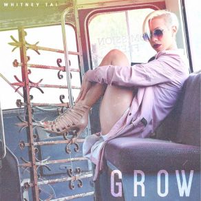 Download track Grow (La Rush Club Mix) Whitney Tai