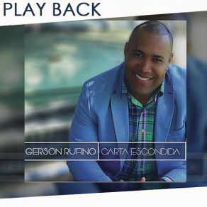 Download track Deus Sabe O Que É O Melhor Pra Mim (Playback) Gerson Rufino