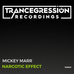 Download track Narcotic Effect (Extended Mix) Mickey Marr