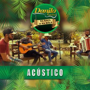 Download track Ai, Ai, Ai Paixão (Acústico) Danilo Rocha