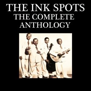 Download track I Wish You The Best Of Everything The Ink Spots