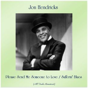 Download track Sufferin' Blues (Remastered 2017) Jon Hendricks