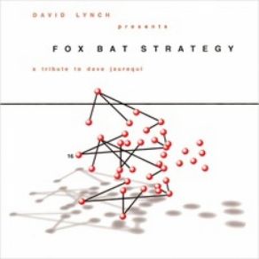 Download track They Go Down David Lynch, Fox Bat Strategy