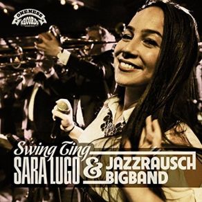 Download track Really Like You (Jazzrausch Bigband Version) Sara Lugo, Jazzrausch Bigband