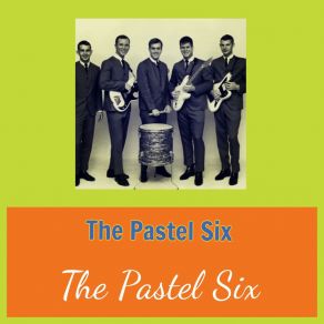 Download track Twitchin The Pastel Six