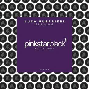 Download track Burning (Original Club Mix) Luca Guerrieri