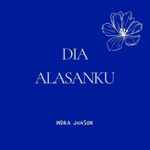 Download track Kau Harus Tahu Indra Jhason