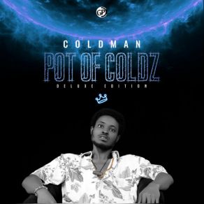 Download track No One Oloye ColdmanSkales