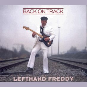 Download track Number One Lefthand Freddy