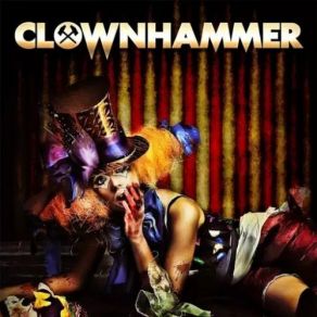 Download track Writing On The Wall Clownhammer