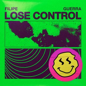 Download track Lose Control (Extended Mix) Filipe Guerra