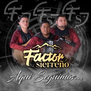 Download track El Apache Factor Sierreño