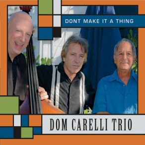 Download track Ode To The Nefarious Nubians Dom Carelli Trio