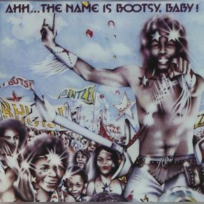 Download track The Pinocchio Theory Bootsy'S Rubber Band, Bootsy Collins