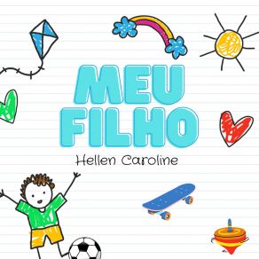 Download track Meu Filho Hellen Caroline