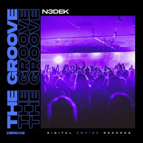 Download track The Groove N3dek