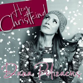 Download track Hey Christkind Dana Pelizaeus