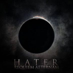 Download track Requiem Aeternam Hater