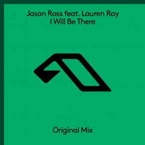 Download track I Will Be There Jason Ross, Lauren Ray