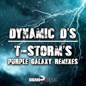 Download track T-Storm's (Purple Galaxy Light Remix Edit) Dynamic D'SPurple Galaxy