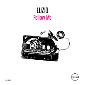 Download track Follow Me (Extended Mix) Luzio