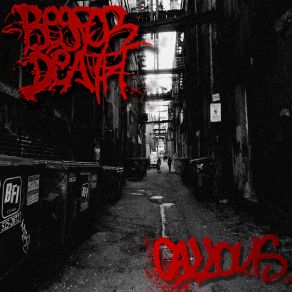 Download track Burnt Bridges Beg For Death