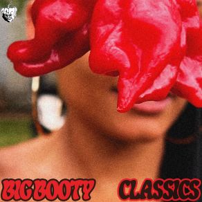 Download track Big Booty Classics King DoobiDeep Dean, Bencey, Flumz