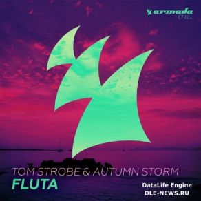 Download track Fluta Tom Strobe, Autumn Storm