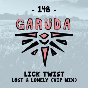 Download track Lost & Lonely (Extended VIP Mix) Lick Twist