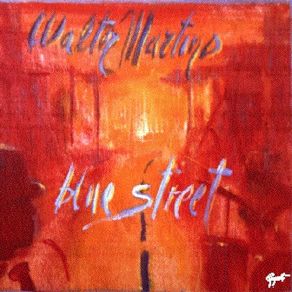 Download track Blue Street Walter Martino