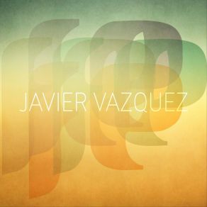 Download track Reposición Javier Vazquez