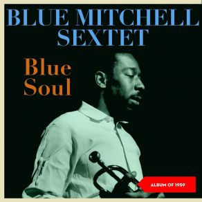 Download track Minor Vamp Blue Mitchell Sextet