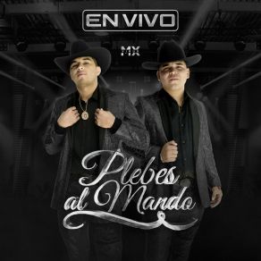 Download track El De La Suela Rioja - En Vivo Plebes Al Mando